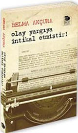 Olay Yargıya İntikal Etmiştir!