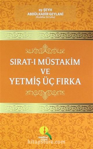 Sırat-ı Müstakim ve Yetmiş Üç Fırka