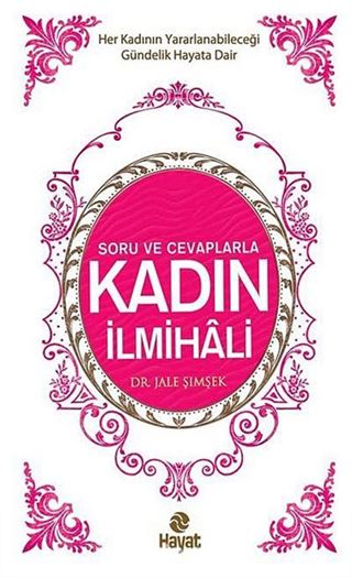 Soru ve Cevaplarla Kadın İlmihali