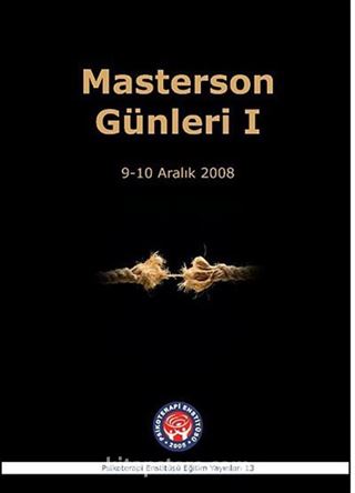 Masterson Günleri 9-10 Aralık 2008