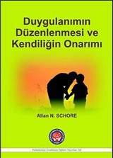 Duygulanımın Düzenlenmesi ve Kendiliğin Onarımı