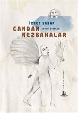 Camdan Mezbahalar (Toplu Öyküler)