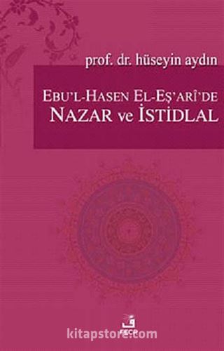 Ebu'l-Hasen El-Eş'ari'de Nazar Ve İstidlal