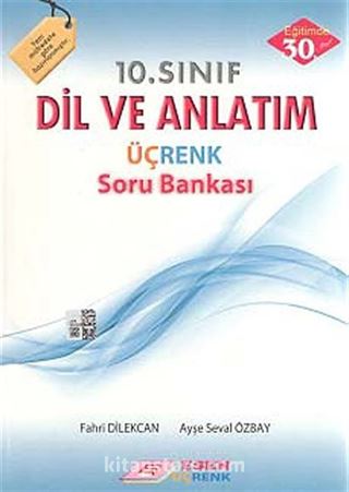 10. Sınıf Dil ve Anlatım Üçrenk Soru Bankası