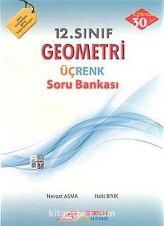 12. Sınıf Geometri Üçrenk Soru Bankası