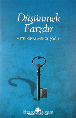 Düşünmek Farzdır