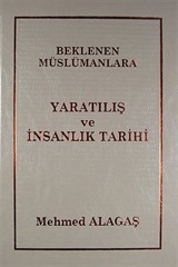 Beklenen Müslümanlara Yaratılış ve İnsanlık Tarihi