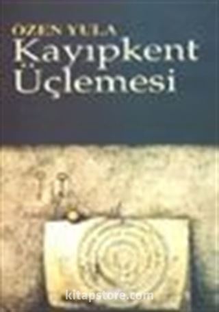 Kayıpkent Üçlemesi