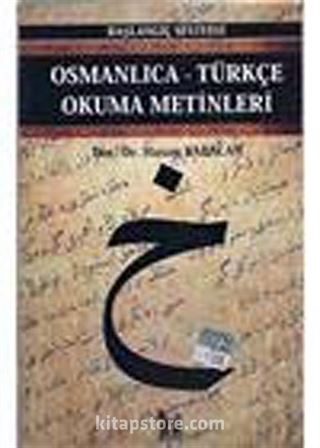 Osmanlıca-Türkçe Okuma Metinleri -9