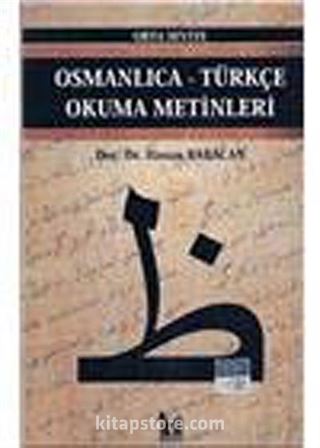 Osmanlıca-Türkçe Okuma Metinleri -19