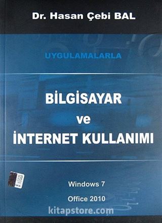 Uygulamalarla Bilgisayar ve İnternet Kullanımı