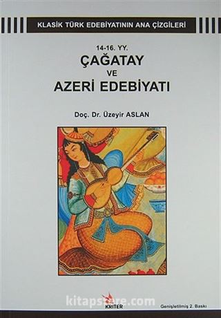 14-16. YY. Çağatay ve Azari Edebiyatı