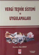 Vergi Teşvik Sistemi ve Uygulamaları