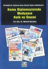 Kamu Diplomasisinde Medyanın Rolü ve Önemi