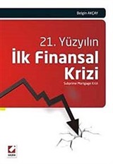 21. Yüzyılın İlk Finansal Krizi