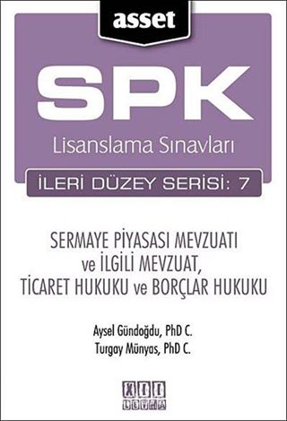 ASSET Sermaye Piyasası Mavzuatı ve İlgili Mevzuat, Ticaret Hukuku ve Borçlar Hukuku