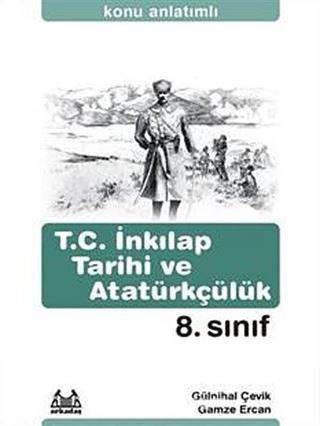 8. Sınıf T.C. İnkılap Tarihi ve Atatürkçülük Konu Anlatımlı Yardımcı Ders Kitabı