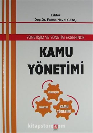 Yönetişim ve Yönetim Ekseninde Kamu Yönetimi