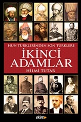 İkinci Adamlar Hun Türklerinden Son Türklere