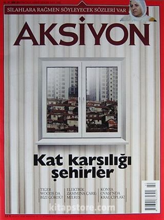 Aksiyon Haftalık Haber Dergisi / Sayı: 932 - 15-21 Ekim 2012