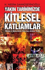 Yakın Tarihimizde Kitlesel Katliamlar