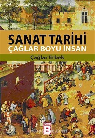 Sanat Tarihi Çağlar Boyu İnsan