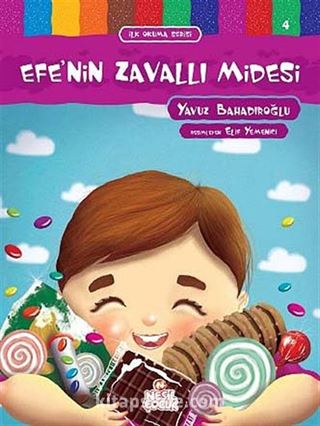 Efe'nin Zavallı Midesi / İlk Okuma Serisi