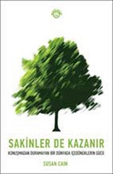 Sakinler de Kazanır