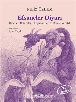 Efsaneler Diyarı - Ejderler, Ecinniler, Gulyabaniler ve Cümle Yaratık