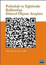 Psikoloji ve Eğitimde Kullanılan Güncel Ölçme Araçları