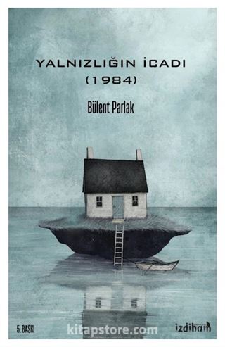 Yalnızlığın İcadı (1984)