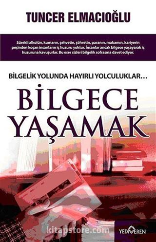 Bilgece Yaşamak