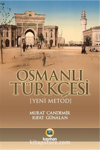 Osmanlı Türkçesi (Yeni Metod)