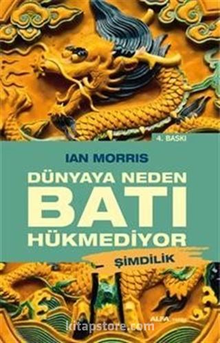 Dünyaya Neden Batı Hükmediyor (Şimdilik)