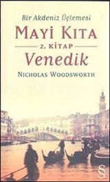 Bir Akdeniz Üçlemesi Mayi Kıta 2.Kitap Venedik