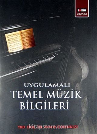 Uygulamalı Temel Müzik Bilgileri