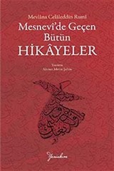 Mesnevi'de Geçen Bütün Hikayeler