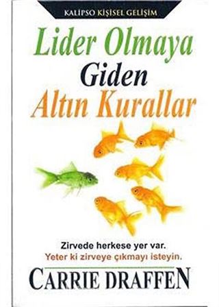 Lider Olmaya Giden Altın Kurallar