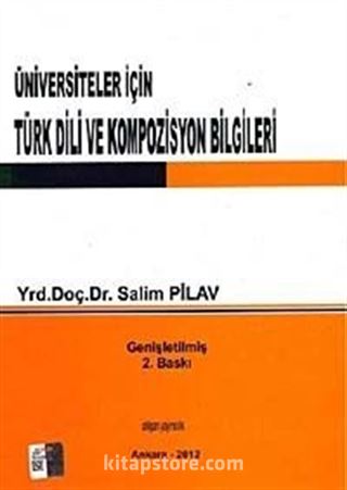 Üniversitler İçin Türk Dili ve Kompozisyon Bilgileri