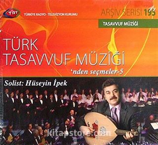 TRT Arşiv Serisi 195 / Türk Tasavvuf Müziği'nden Seçmeler -5