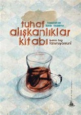 Tuhaf Alışkanlıklar Kitabı