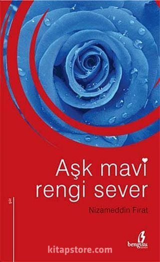 Aşk Mavi Rengi Sever