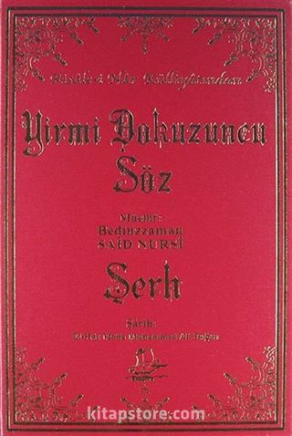 Risale-i Nur Külliyatından Yirmi Dokuzuncu Söz Şerhi