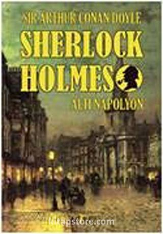 Sherlock Holmes - Altı Napolyon