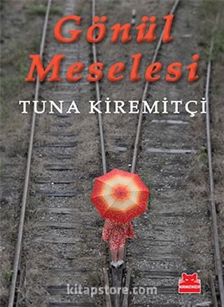 Gönül Meselesi (Ciltli)