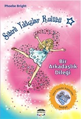 Bir Arkadaşlık Dileği / Sihirli Yıldızlar Kulübü -1