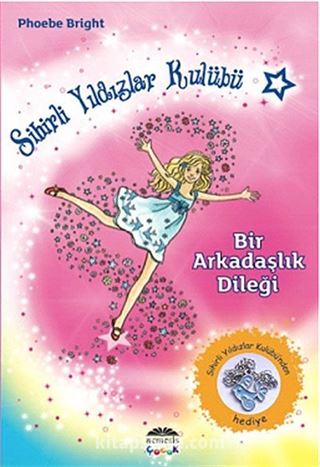 Bir Arkadaşlık Dileği / Sihirli Yıldızlar Kulübü -1