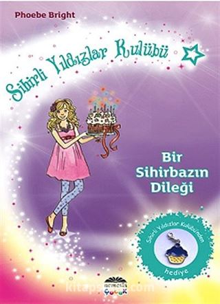 Bir Sihirbazın Dileği / Sihirli Yıldızlar Kulübü -4