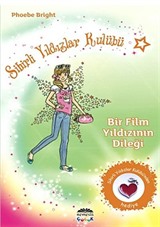 Bir Film Yıldızının Dileği / Sihirli Yıldızlar Kulübü -5