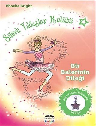 Bir Balerinin Dileği / Sihirli Yıldızlar Kulübü -6